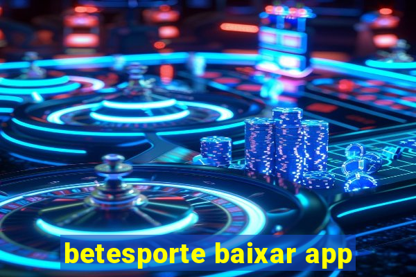 betesporte baixar app